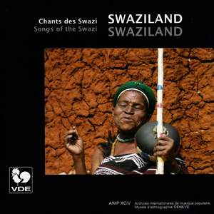 Swaziland: Chants des Swazi – Swaziland: Songs of the Swazi