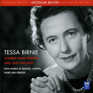 Schubert Piano Sonatas D960, D459 and D840 with works by Brahms, Chopin, Fauré and Debussy