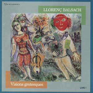 Balsach: Visions Grotesques