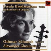 Schoeck: Violin Concerto, Op. 21 - Glasunov: Violin Concerto, Op. 82