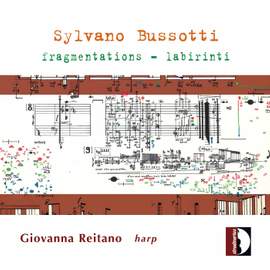 Sylvano Bussotti: Fragmentations - Labirinti