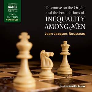 Jean-Jacques Rousseau: Inequality Among Men (Unabridged)