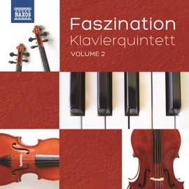 Faszination: Klavierquintett, Vol. 2