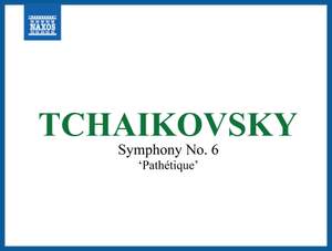 Tchaikovsky: Symphony No. 6 in B minor, Op. 74 'Pathétique' Product Image