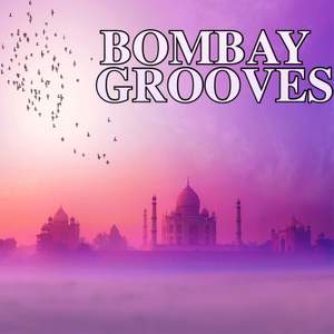 Bombay Grooves