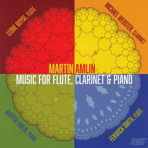 Amlin: Music for Flute, Clarinet & Piano