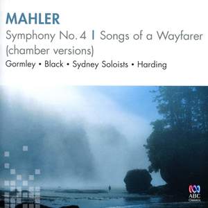 Mahler: Symphony No. 4 & Songs of a Wayfarer