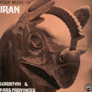 Folk Music of Iran: Luristan and Fars Provinces