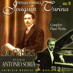 Joaquin Turina Complete Piano Works Vol 9 Sonatas