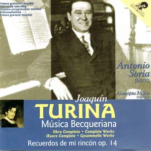Joaquin Turina: Musica Becqeriana - The Complete Works