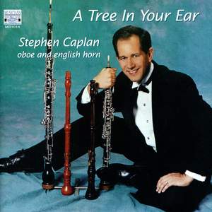 A Tree In Your Ear: Music for Oboe and English Horn