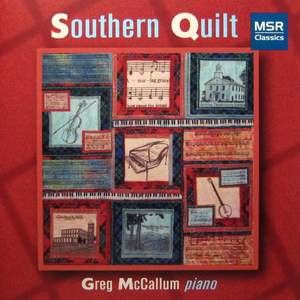 Southern Quilt: American Music for Solo Piano