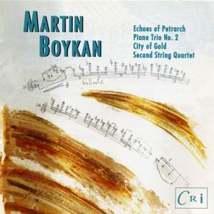 Martin Boykan: City of Gold & Other Works