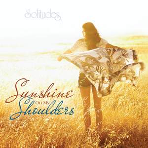 Sunshine on My Shoulders