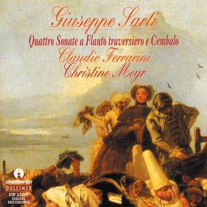 Giuseppe Sarti: Quattro Sonate a Flauto traversiero e Cembalo