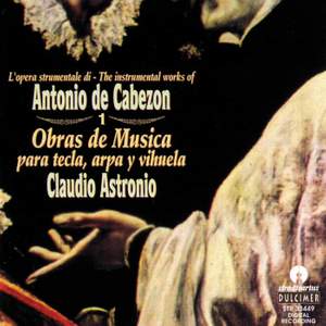 Antonio de Cabezon: Obras de Musica para tecla, arpa y vihuela vol. 1