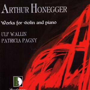 Arthur Honegger: Works for violin and piano