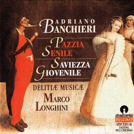 Banchieri: Pazzia Senile, Saviezza Giovenile