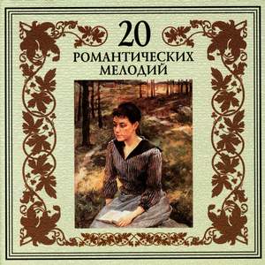 20 Romantic Russian Melodies