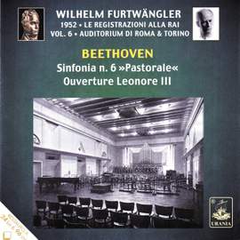 Beethoven: Symphony No. 6 & Ouverture Leonore III