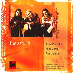 Piazzolla, Gerber, Martin: Trios for Violin, Cello & Piano