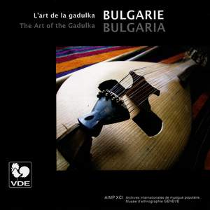 Bulgarie: L'Art De La Gadulka – Bulgaria: The Art of the Gadulka Product Image