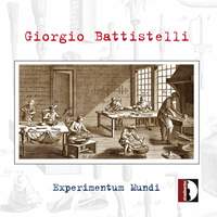 Giorgio Battistelli: Experimentum mundi