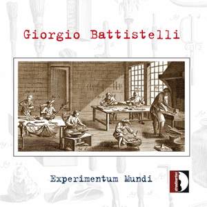 Giorgio Battistelli: Experimentum mundi