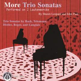 More Trio Sonatas Performed On 2 Lautenwercke