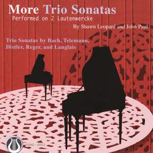 More Trio Sonatas Performed On 2 Lautenwercke