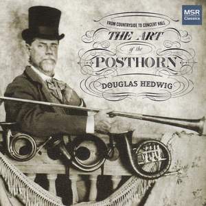 The Art of the Posthorn - From Countryside to Concert Hall Product Image