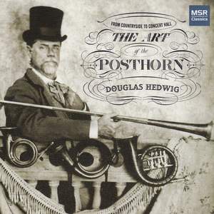 The Art of the Posthorn - From Countryside to Concert Hall