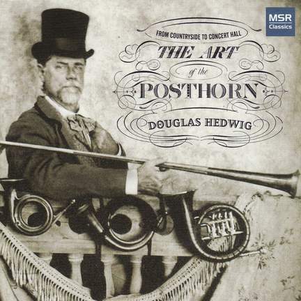 The Art of the Posthorn - From Countryside to Concert Hall