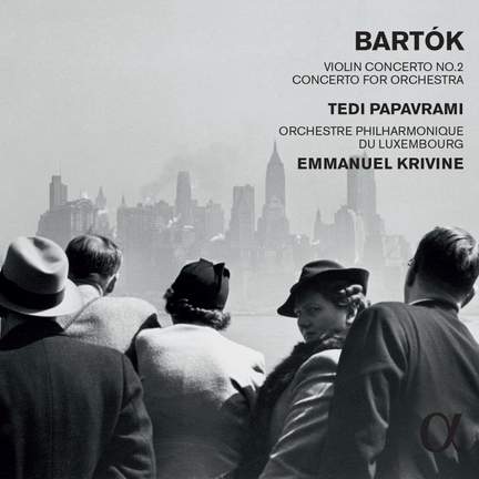 Bartók: Violin Concerto No. 2 & Concerto for Orchestra
