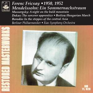 Fricsay Conducts Mendelssohn: Ein Sommernachstraum