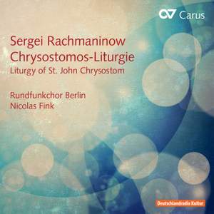 Rachmaninoff: Liturgy of St John Chrysostom, Op. 31
