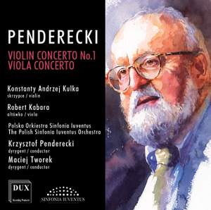 Penderecki: Violin Concerto No. 1 & Viola Concerto