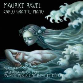 Ravel: Miroirs, Gaspard De La Nuit & Pavane
