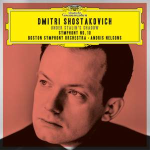 Shostakovich Under Stalin's Shadow: Symphony No. 10