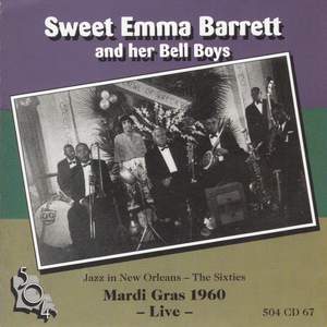 Sweet Emma Barrett & Her Bell Boys - Mardi Gras 1960 - 'Live'