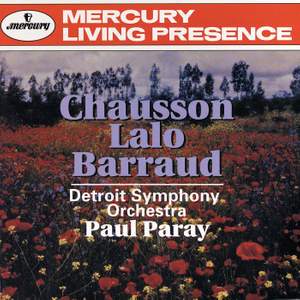 Lalo, Barraud & Chausson: Orchestral Works