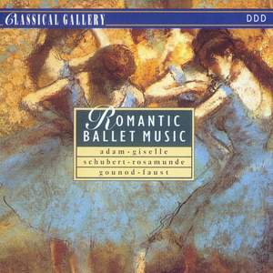 Romantic Ballet Music: Rosamunde, Giselle, Faust