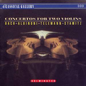 Bach - Albinoni - Telemann - Stamitz: Concertos for Two Violins