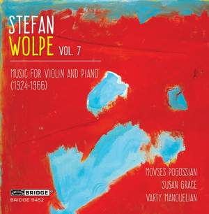 The Music of Stefan Wolpe - Vol. 7