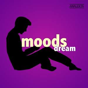 Moods: Dream
