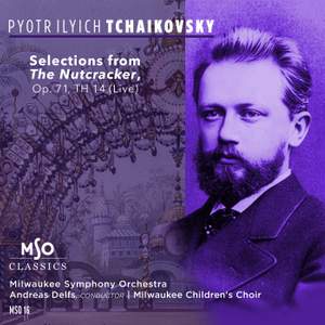 Tchaikovsky: Selections from The Nutcracker
