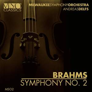 Brahms: Symphony No. 2 In D Major, Op. 73 - MSO Classics: MSO2 ...