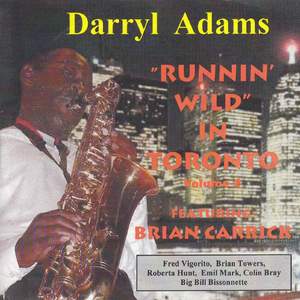 Runnin' Wild in Toronto, Vol. 2