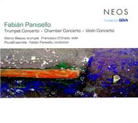 Panisello: Trumpet Concerto, Chamber Concerto & Violin Concerto