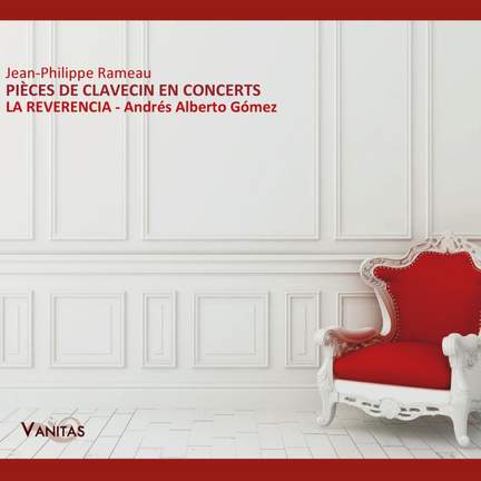Rameau: Pièces de Clavecin en concerts